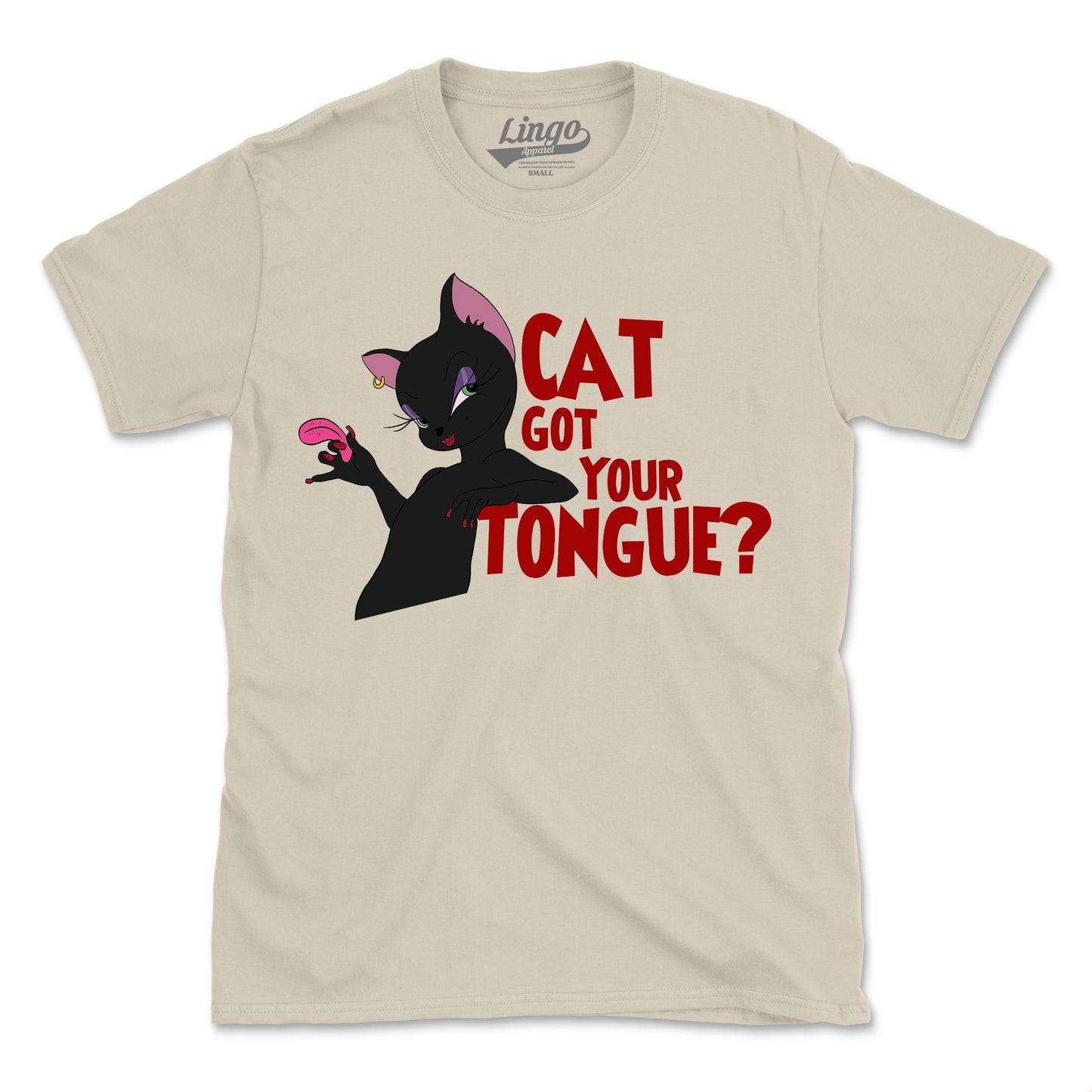 zCAT GOT YOUR TONGUE (UNISEX FIT)