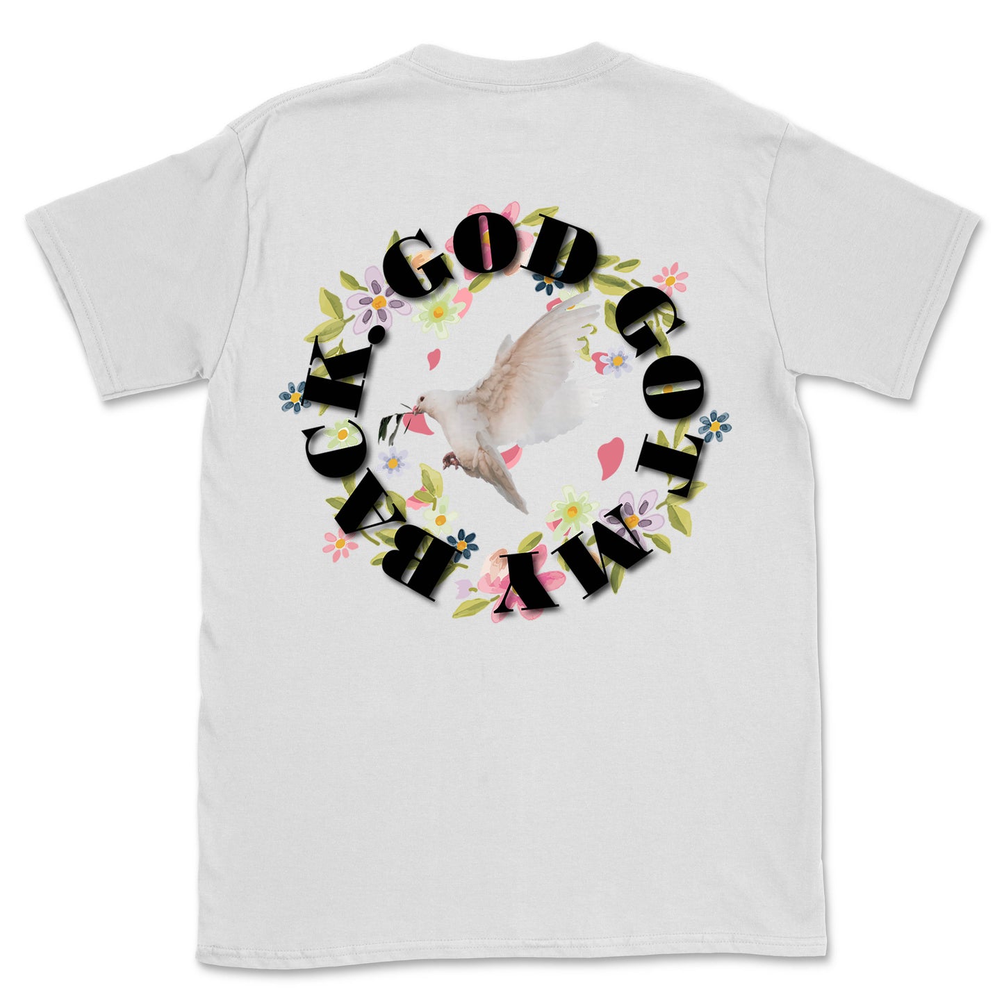 GOD GOT MY BACK (UNISEX FIT) WHITE DESIGN