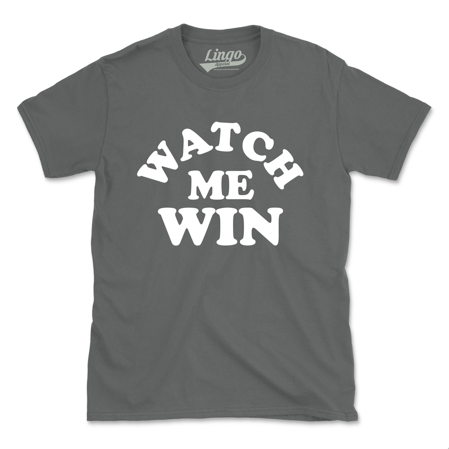 WATCH ME WIN (UNISEX FIT) WHITE DESIGN